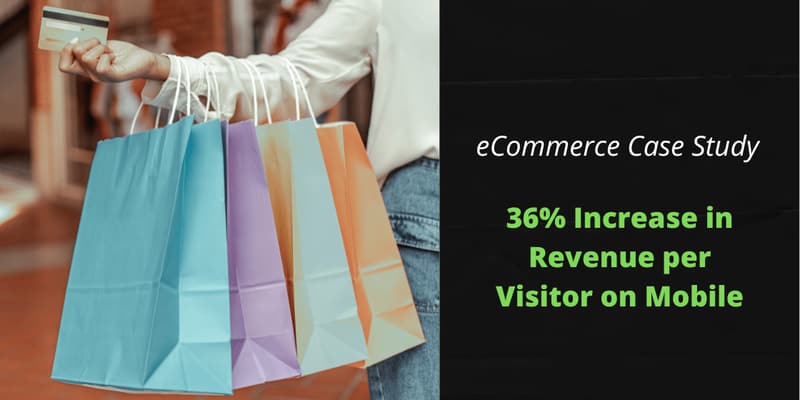 A person holding a payment card and four pastel shopping bags, next to the words "eCommerce Case Study: 36% Increase in Revenue per Visitor on Mobile".