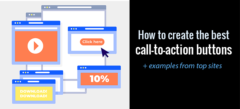 How to Create the Best Call-to-Action Buttons