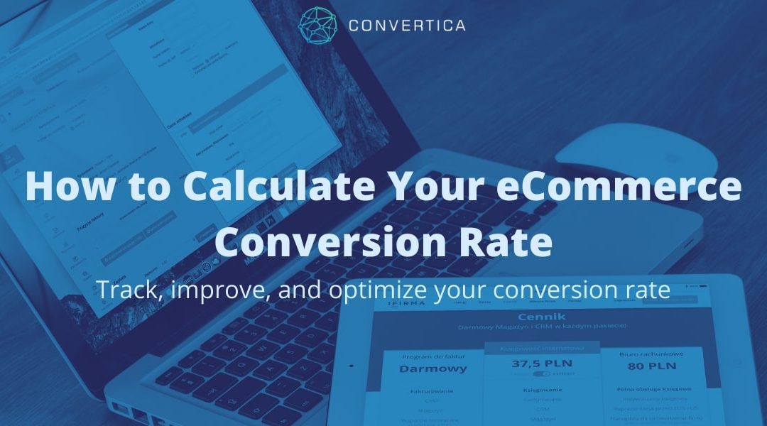 How to Calculate Your eCommerce Conversion Rate