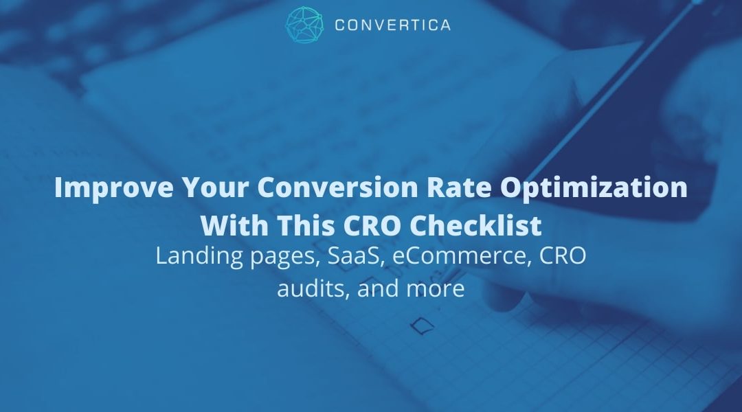 Improve Your Conversion Rate Optimization With This CRO Checklist