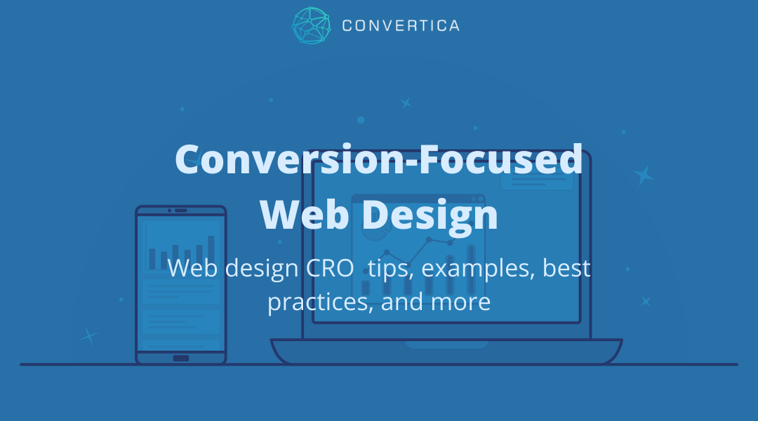 Guide to Conversion Focused Web Design: Examples and Best Practices